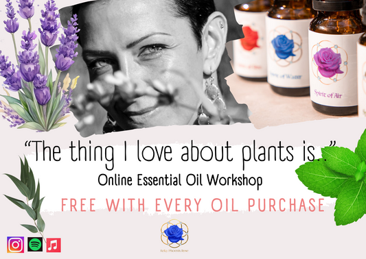 I Love Plants ~ Online Essential Oil Workshop
